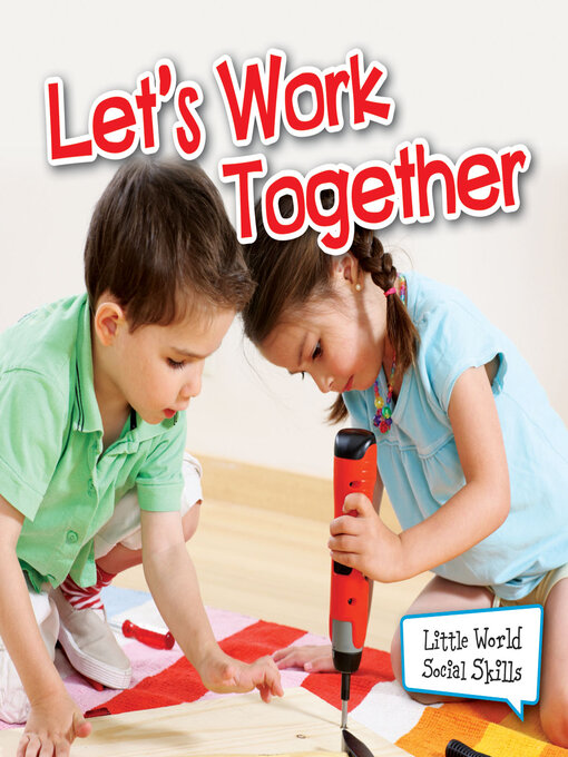 Title details for Let's Work Together by Kyla Steinkraus - Available